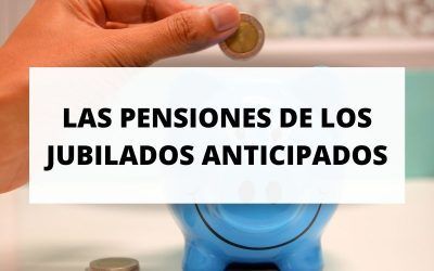 El 33% de los jubilados anticipados cobran pensiones de 2.100 euros